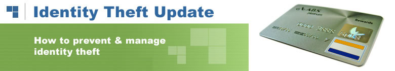 Identity Theft Update - Preventing and Coping with Identity Theft